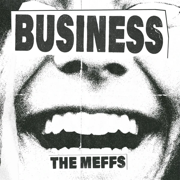 The Meffs - Business (black LP)