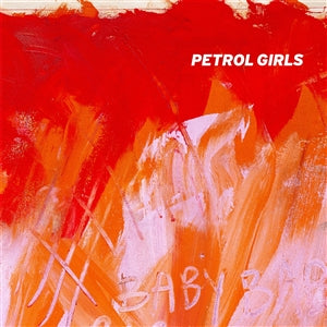 Petrol Girls - Baby (baby pink LP)