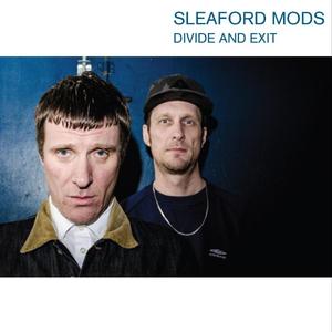 Sleaford Mods - Divide And Exit (reissue LP)