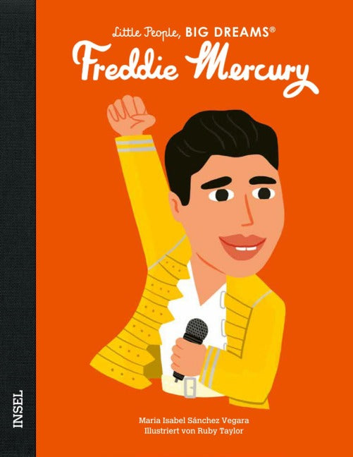 Little People, BIG DREAMS: Freddie Mercury (Kinderbuch)
