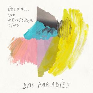 Das Paradies - Überall, wo Menschen sind (black LP)