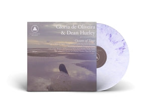 Gloria de Oliveira & Dean Hurley - Oceans Of Time (lavender swirl LP)