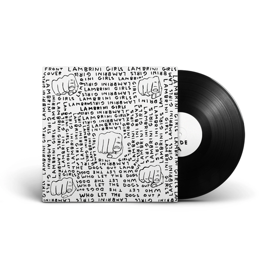Lambrini Girls - Who Let The Dogs Out (ltd. black LP)