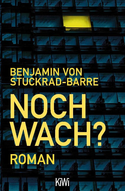 Benjamin von Stuckrad-Barre - Noch Wach? (Buch)