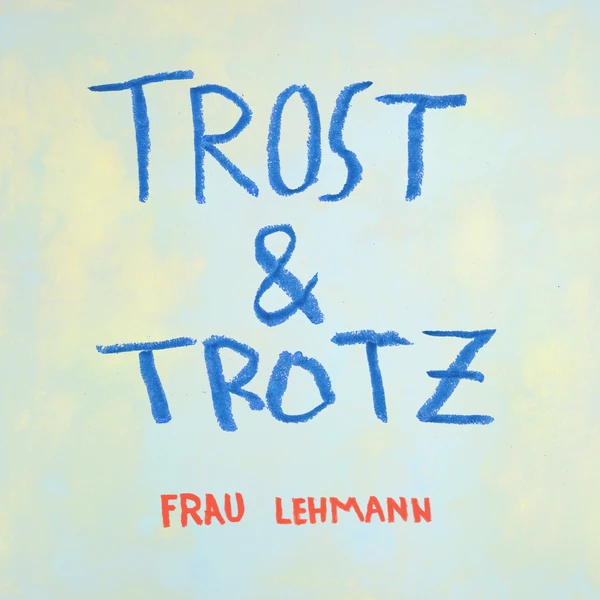 Frau Lehmann - Trost & Trotz (red/blue LP) - VÖ: 05.06.26