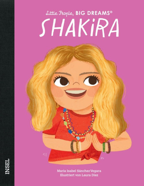 Little People, BIG DREAMS: Shakira (Kinderbuch)