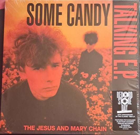 The Jesus And The Mary Chain - Some Candy Talking (40th anniv. red 12inch EP RSD26)