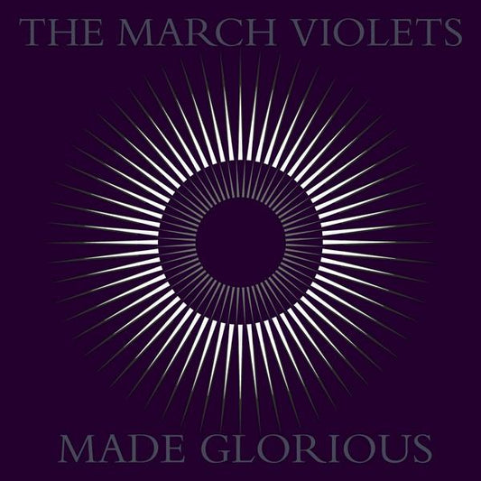 The March Violets - Made Glorious (ltd. purple 2LP RSD23)