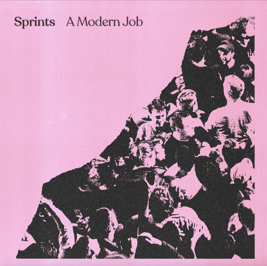 Sprints - A Modern Job (12inch EP) - VÖ: 25.04.25