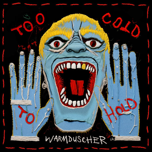 Warmduscher - Too Cold To Hold (red LP)